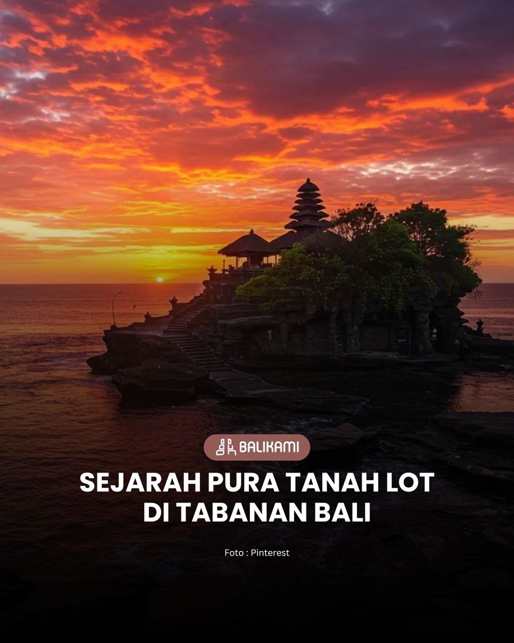 Sejarah Pura Tanah Lot