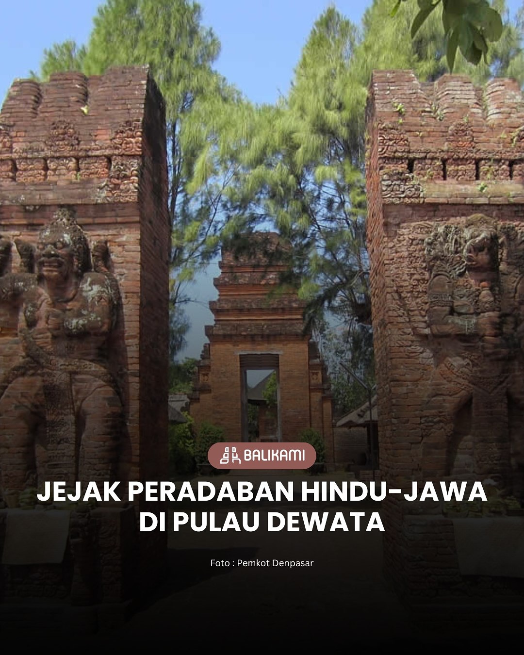 Jejak Peradaban Hindu Jawa Di Pulau Dewata