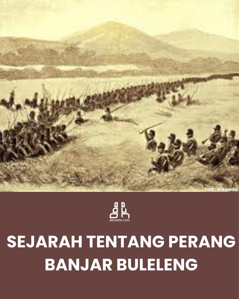 Sejarah Perang Banjar Buleleng